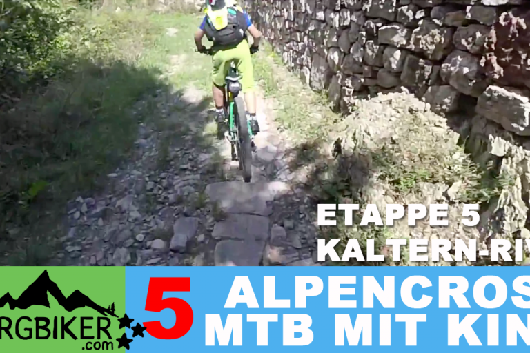 ETAPPE 5 - Alpencross 2016 mit Kind "42+9" Kaltern-Riva del Garda